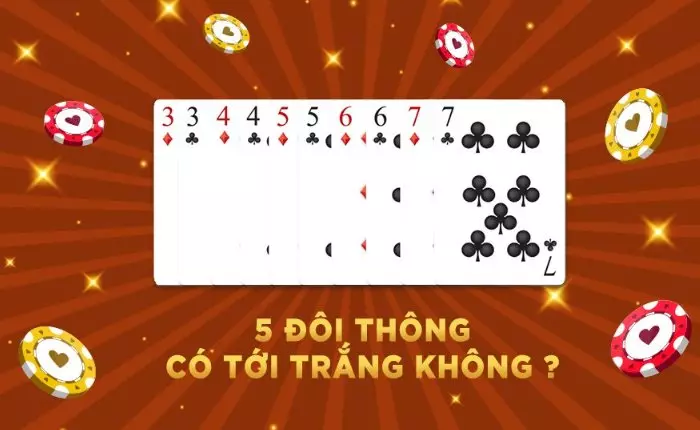 Giải đáp chi tiết 5 đôi thông trong bài tiến lên