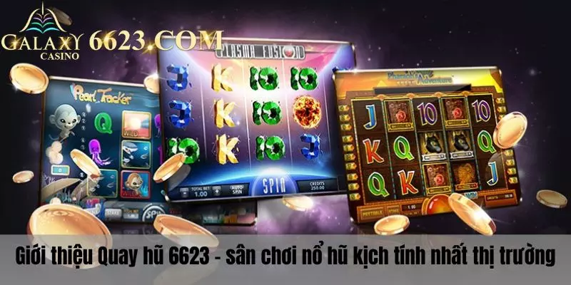 Tổng quan thông tin về sân chơi Quay hũ Win33