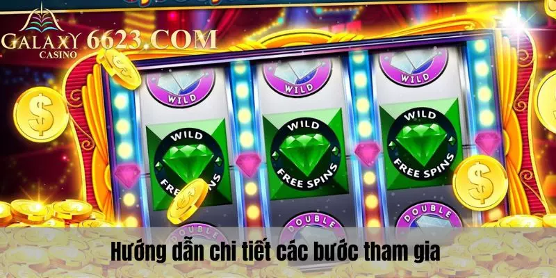 Hướng dẫn chi tiết những bước tham gia sân chơi Quay hũ Win33