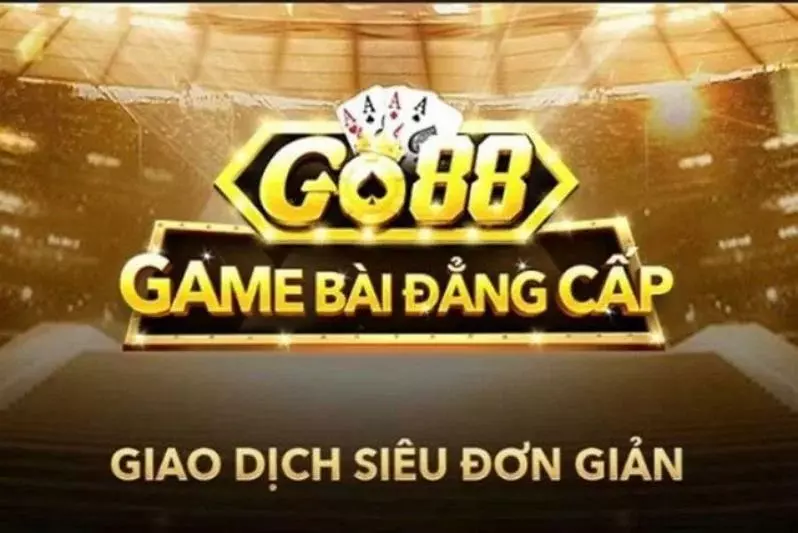 Go88 chơi game sang trọng, sân chơi an toàn