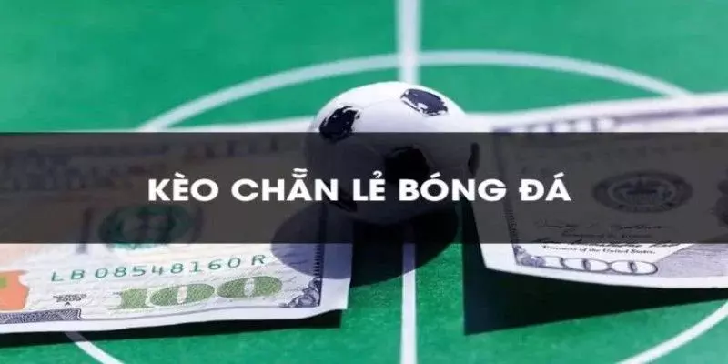 Khái niệm kèo bóng đá