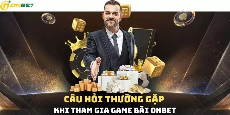 Tổng hợp những thắc mắc thường gặp khi trải nghiệm game bài.