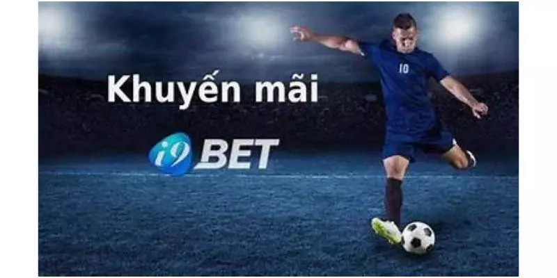 Ưu đãi i9bet – Hấp dẫn và đáng để trải nghiệm