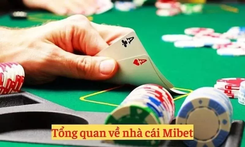 Giới thiệu nhà cái MIBET